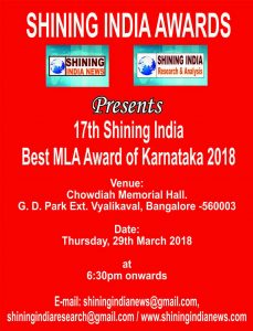 Karnataka is set to become the witness for second time for Shining India Best MLA Awards.