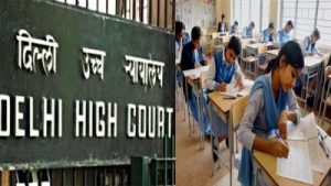 Delhi HC tells CBSE to provide prior exam schedule to students with centres in violence-hit areas