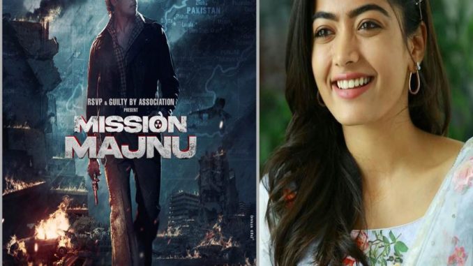 Sidharth Malhotra and Rashmika Mandanna's debut Hindi film Mission Majnu gets a new release date!