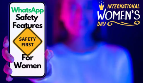 International Women's Day: 5 Safety Tips On WhatsApp For Female Against Online Abuse