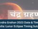 Chandra Grahan 2023: Year's Second Lunar Eclipse Will Be Visible On THIS Day, Check Date, Sutak Timings