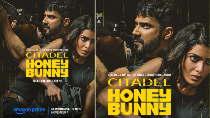 Citadel Hunny Bunny Trailer: एक्शन से भरपूर दिखा सिटाडेल हनी बनी का ट्रेलर, पहली बार साथ दिखेंगे सामंथा-वरुण