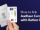 How To Link Your Aadhaar With Ration Card: Online And Offline Methods Explained