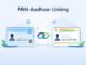 Aadhaar-PAN Linking Deadline: Step-by-Step Guide To Link Before Dec 31, 2025– Check Penalty