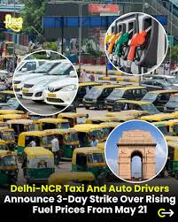 Delhi taxi union, auto drivers begin 3-day protest over fuel price hike; Commuters likely to face disruptions