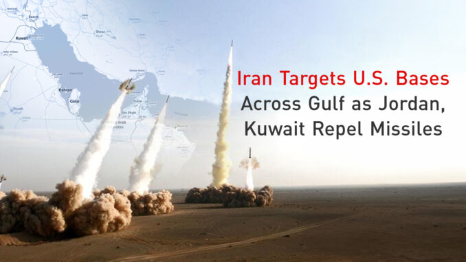 Iran claims strikes on American bases in Jordan, Bahrain and Kuwait after US attacks