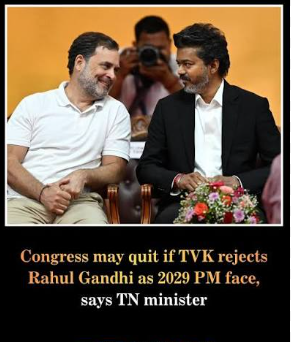 Congress warns of Tamil Nadu cabinet exit if Vijay's TVK fails to endorse Rahul Gandhi as PM