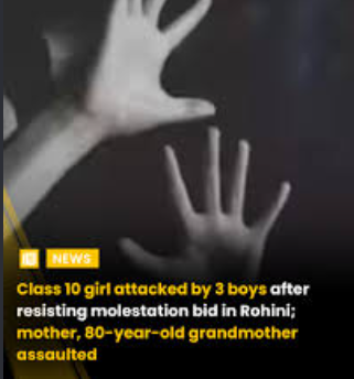 Shocking Delhi incident: Class 10 girl and 80-year-old grandmother beaten after resisting molestation in Rohini