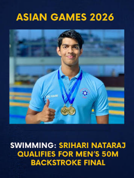 Asian Games 2026: Srihari Nataraj qualifies for 50m backstroke final; India miss out in freestyle
