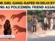 Digital wipes and dinner at an eatery: Post-crime actions revealed in Delhi’s Astha Kunj Park gang rape